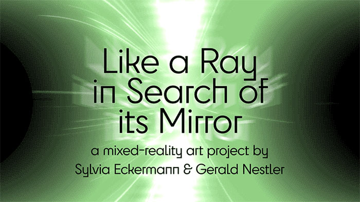 ‘LIKE A RAY IN SEARCH OF ITS MIRROR'